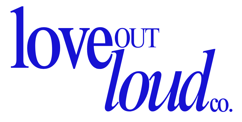 Love out Loud Co.